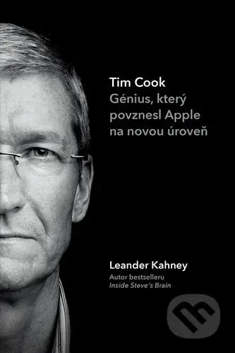 Tim Cook (Génius, který povznesl Apple na novou úroveň) - kniha z kategorie Životopisy