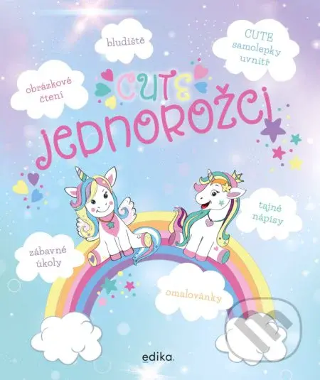 CUTE - jednorožci - Andrea Brázdová, Aleš Čuma (ilustrátor) - kniha z kategorie Omalovánky