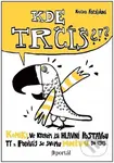 Kde trčíš?!? (Komiks, ve kterém jsi hlavní postavou ty a podíváš se svému hněvu do očí) - kniha z kategorie Komiksy