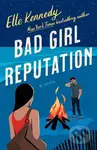 Bad Girl Reputation - Elle Kennedy - kniha z kategorie Romantická