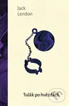 Tulák po hvězdách - Jack London - kniha z kategorie Sci-fi a fantasy