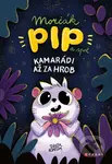 Morčák Pip a spol. (Kamarádi až za hrob) - Tereza Kopecká, Tomáš Kopecký (ilustrátor) - kniha z kategorie Beletrie pro děti