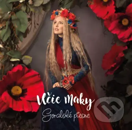 Vlčie maky: Goralské piesne - Vlčie maky