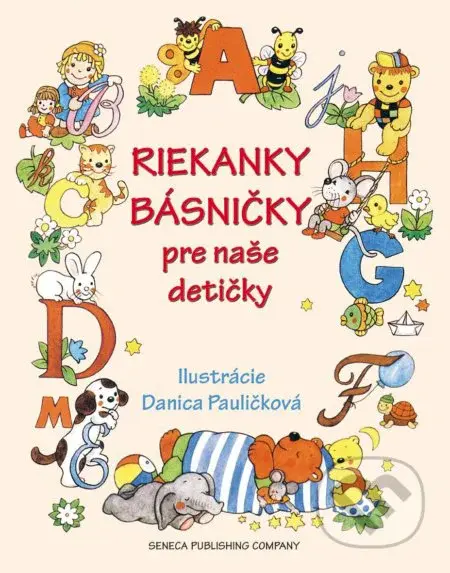 Riekanky básničky pre naše detičky - Danica Pauličková - kniha z kategorie Básničky