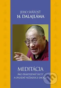 Meditácia (Ako praktizovať súcit a ovládať nežiaduce emócie) - kniha z kategorie Buddhismus