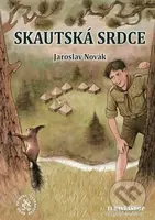 Skautská srdce - Jaroslav Novák, Jiří Petráček (Ilustrátor) - kniha z kategorie Beletrie pro děti