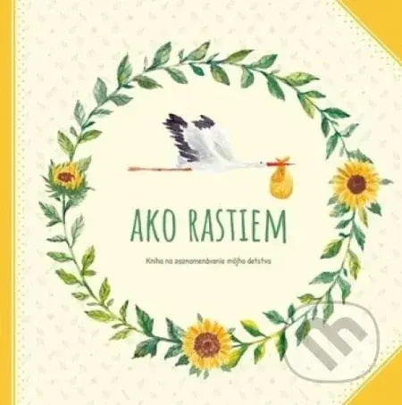 Ako rastiem - Kniha pre zaznamenávanie môjho detstva - kniha z kategorie Vztahy a rodina