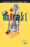 Mirákl - Josef Škvorecký - kniha z kategorie Beletrie