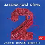 Různí interpreti – Jazzrocková dílna 2