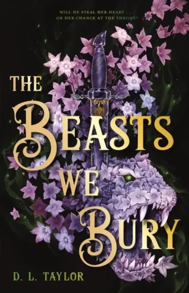 The Beasts We Bury - D. L. Taylor