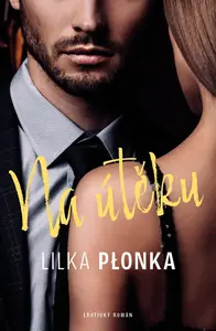 Na útěku (poškozené) - Lilka Płonka