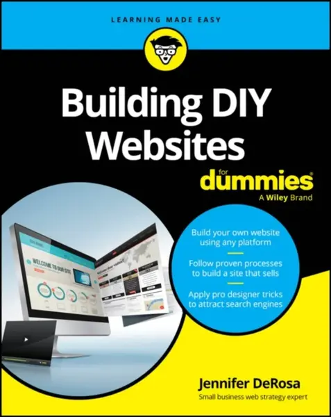 Building DIY Websites For Dummies - Jennifer  DeRosa