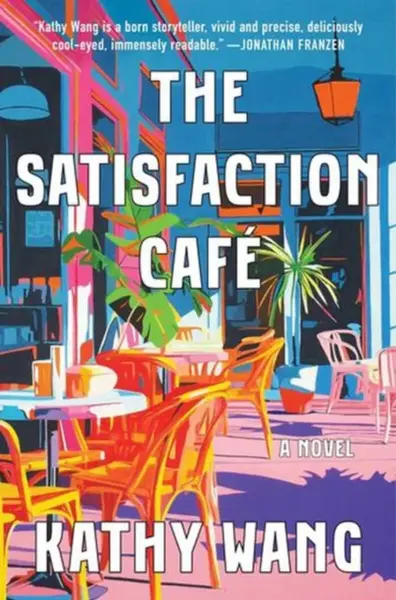 The Satisfaction CafÃ© - Kathy Wang