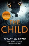 The Child - Sebastian Fitzek