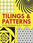 Tilings and Patterns - Branko Grunbaum, G. C. Shephard
