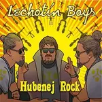 Lechotín Boys – Hubenej Rock