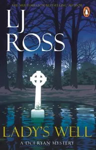 Lady's Well - LJ Ross