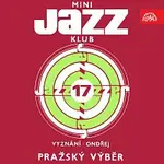 Pražský výběr – Mini Jazz Klub 17