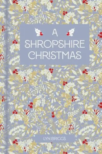A Shropshire Christmas - Lyn Briggs