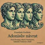 Adonisův návrat - František Pavlíček - audiokniha