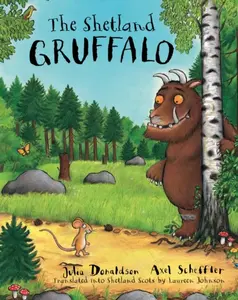 The Shetland Gruffalo - Julia Donaldsonová