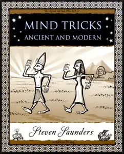 Mind Tricks: Ancient and Modern - Steven Saunders