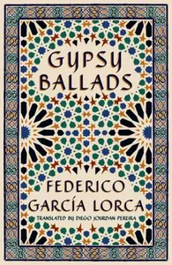 Gypsy Ballads - Federico García Lorca