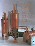Making Simple Model Steam Engines - Stan Bray