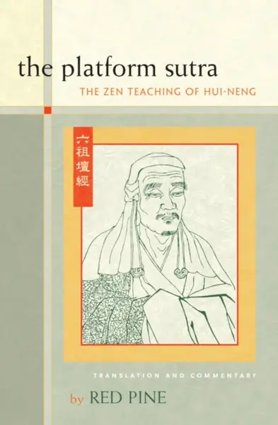 The Platform Sutra - Hui-neng