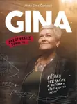 GINA – Příběh zpěvačky a autorky křesťanských písní - Jiřina Gina Čunková