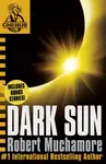 CHERUB: Dark Sun and other stories - Robert Muchamore