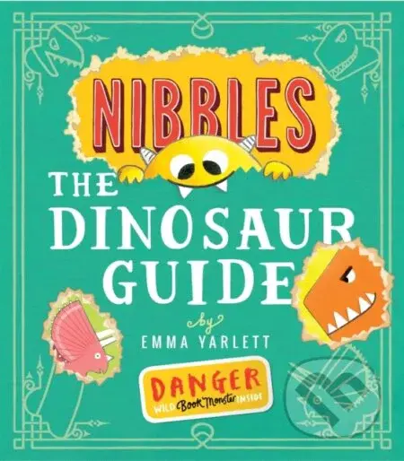 Nibbles the Dinosaur Guide - Emma Yarlett - kniha z kategorie Pro děti