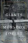 Giants of the Monsoon Forest (Living and Working with Elephants) - kniha z kategorie Humanitní a společenské vědy
