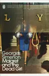 Maigret and the Dead Girl - Georges Simenon