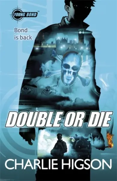 Young Bond: Double or Die - Charlie Higson
