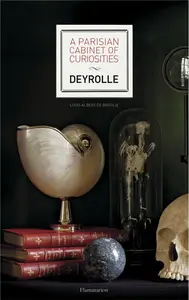 A Parisian Cabinet of Curiosities: Deyrolle - Louis Albert de Broglie
