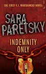 Indemnity Only - Sara Paretsky