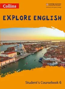 Explore English Studentâ€™s Coursebook: Stage 6 - Sandy Gibbs, Kathryn Gibbs, Robert Kellas