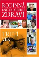 Rodinná encyklopedie zdraví Třetí věk (poškozená)