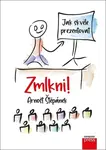 Zmlkni! - Arnošt Štěpánek