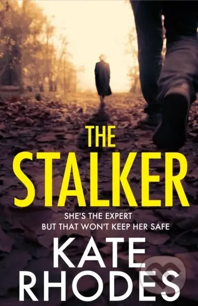 The Stalker (A nail-bitingly tense thriller that will have you looking over your shoulder until the final shocking twist) - kniha z kategorie…