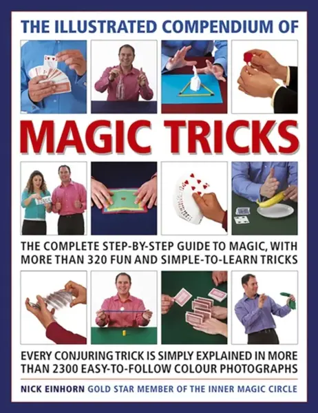Illustrated Compendium of Magic Tricks - Einhorn Nicholas