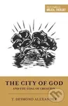 The City of God and the Goal of Creation - Alexander T Desmon - kniha z kategorie Filozofie