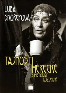 Tajnosti herecké a historky rozverné (poškozená) - Ljuba Skořepová