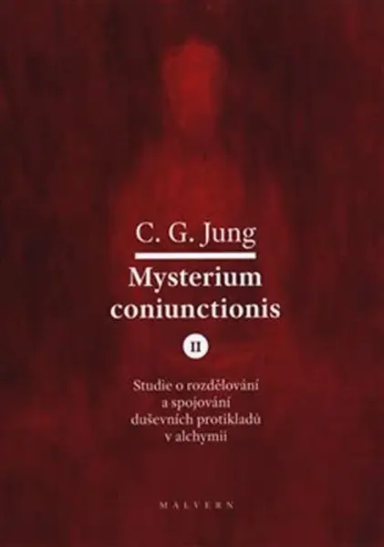 Mysterium Coniunctionis II. - Carl Gustav Jung