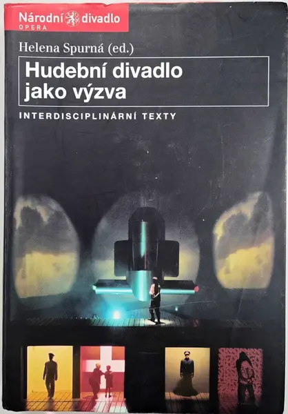 Hudební divadlo jako výzva (poškozená) - Helena Spurná