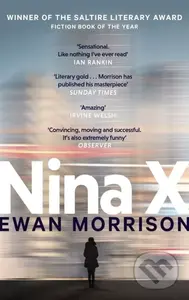 Nina X (Winner of the 2019 Saltire Society Award for Fiction) - kniha z kategorie Společenská beletrie