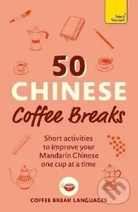 50 Chinese Coffee Breaks - Coffee Break Languages