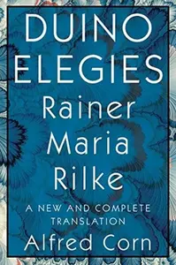Duino Elegies - Reiner Maria Rilke