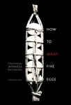 How to Wrap Five Eggs - Hideyuki Oka